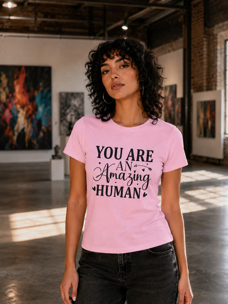YOU ARE AN AMAZING HUMAN