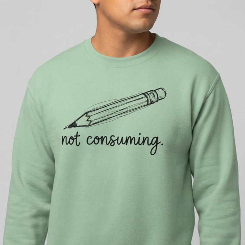 Not consuming